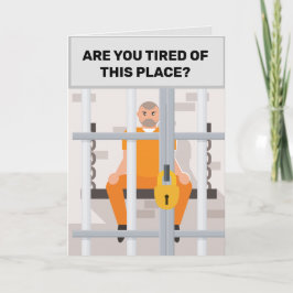 Fatigué de la prison ? Carte de vœux