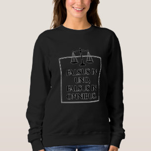 Fauch in Uno Fauch in Omnibus Rechtsanwalt Sprichw Sweatshirt