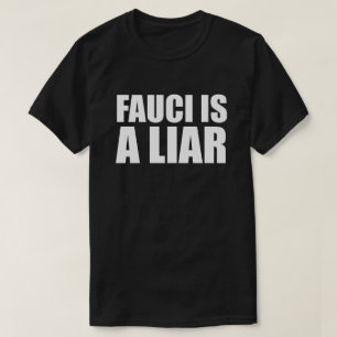 FAUCI EST UN T-shirt MENTEUR