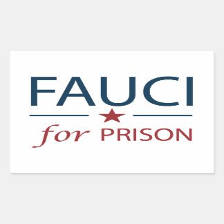 Fauci für Gefangenschaft Anti-Fauci-Slogan Rechteckiger Aufkleber