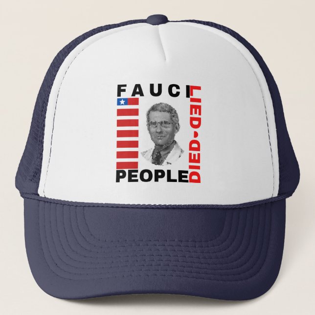 Fauci Lied People starb Truckerkappe (Vorderseite)