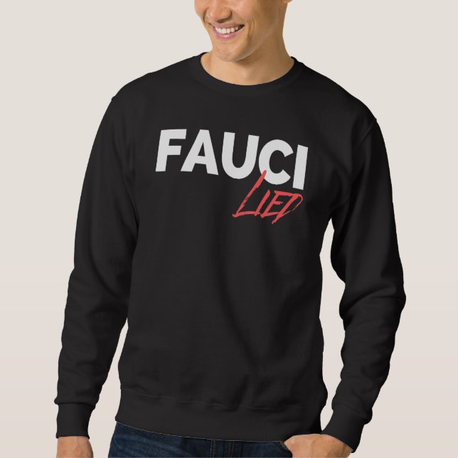 Fauci Lied Sweatshirt (Vorderseite)