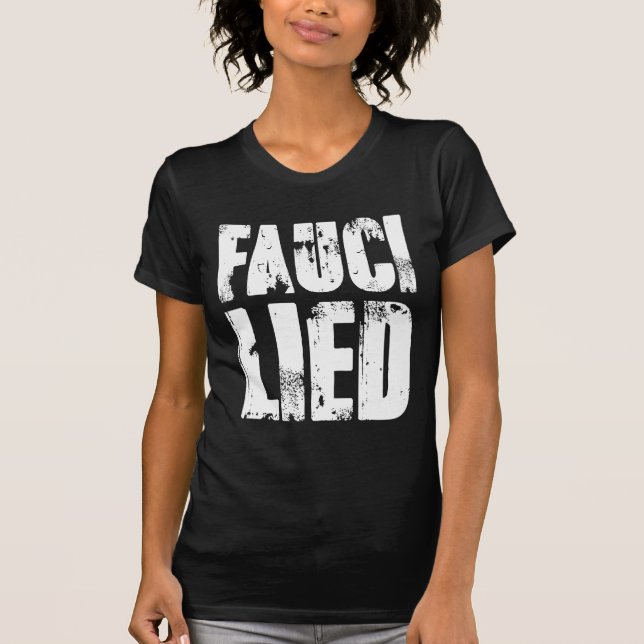 Fauci Lied T-Shirt (Vorderseite)