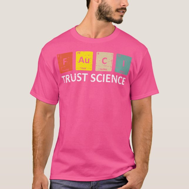 Fauci Trust Science Periodic Table - Team Doctor A T-Shirt (Vorderseite)