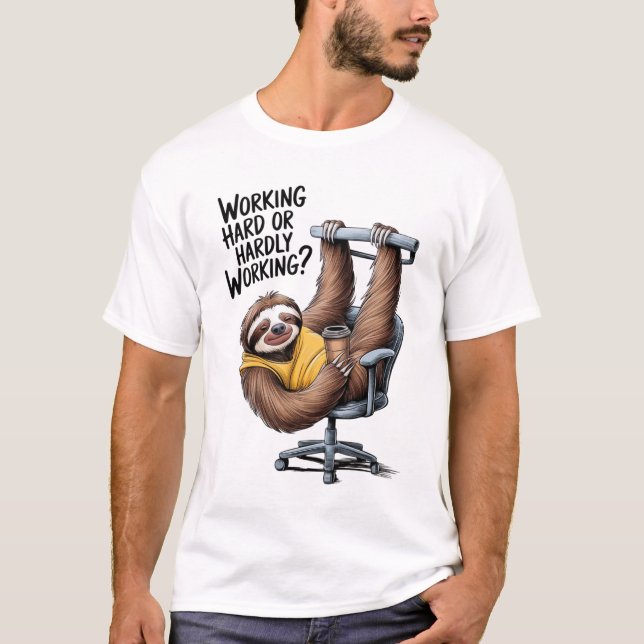 Faul wie ein Faultier oder hart arbeitendes Faulti T-Shirt (Vorderseite)