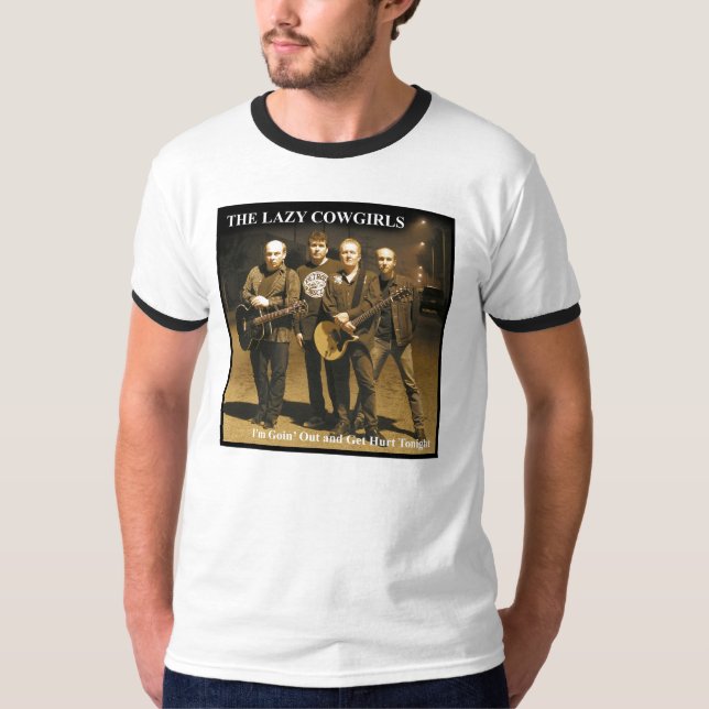 Faule Cowgirls - Hurt heute Abend T-Shirt (Vorderseite)