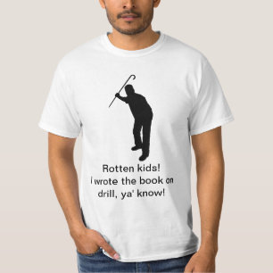 "Faule Kinder! " T-Shirt