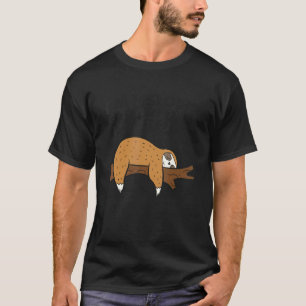 Faulenzen bin ich langsam oder alles ist nur schne T-Shirt