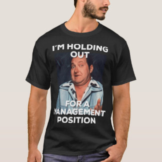 fauler Cousin Eddie, der auf Management wartet lus T-Shirt