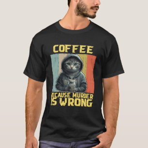 Fauler Katzenkaffee, weil der falsche Kitty Pullov T-Shirt