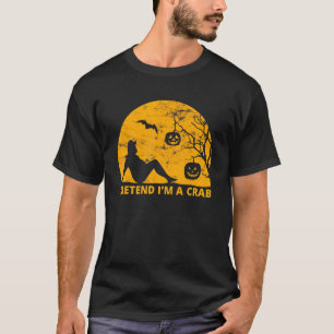 Faules Halloween-Kostüm, tu so, als wäre ich eine T-Shirt