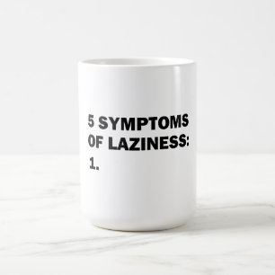 Faulheit Kaffeetasse