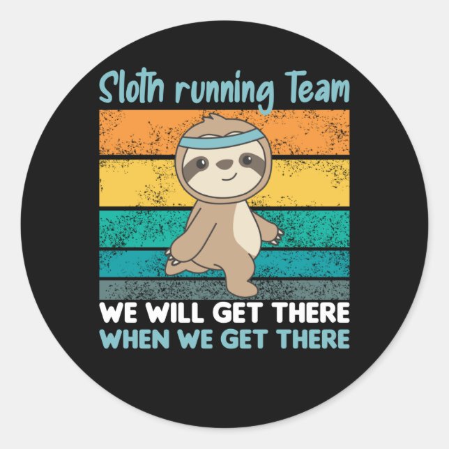 Faulle laufen Team Sloths Run Cozy Runder Aufkleber (Vorderseite)