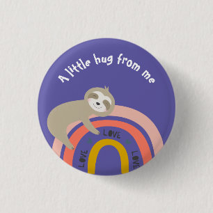 Faultier auf einem Regenbogen, ein bisschen umarme Button