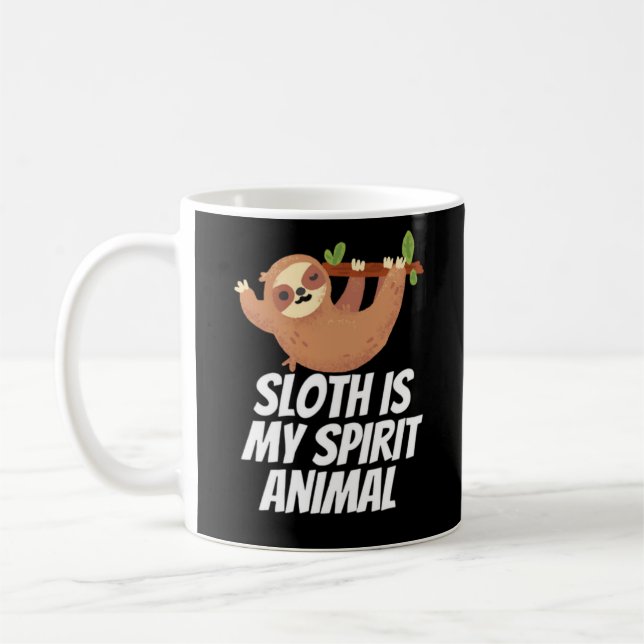 Faultier ist mein Geist Kaffeetasse (Links)