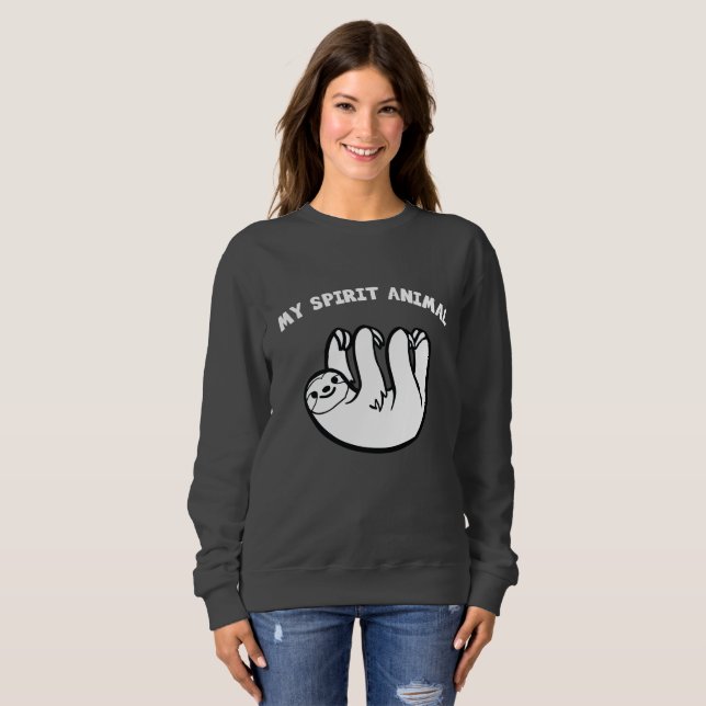 Faultier ist mein Geist Sweatshirt (Vorne ganz)