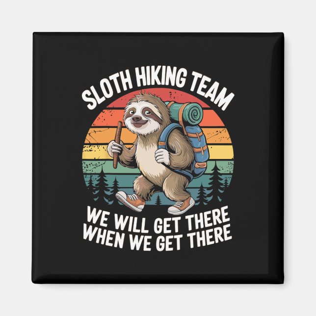 Faultier Wanderteam Bergsteiger Camping Wandern  Magnet (Vorne)