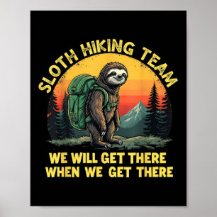 Faultier-Wanderteam Lustiger Langsamer Trek Natur- Poster