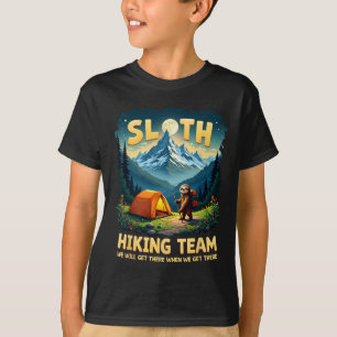 Faultier-Wanderteam Wir werden ankommen, wenn wir T-Shirt