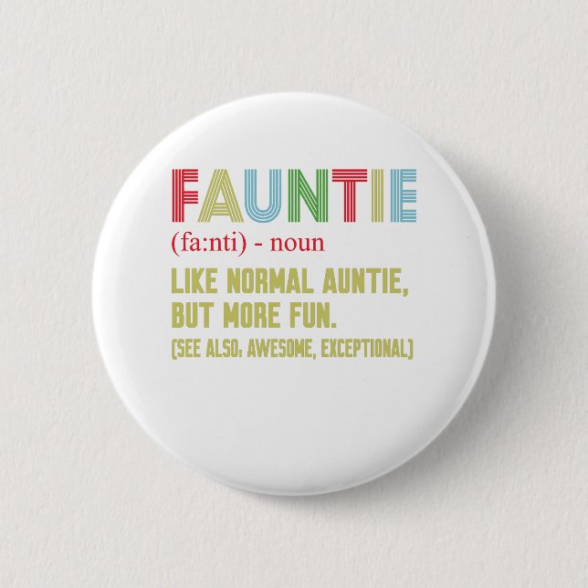Fauntie Tanttie Button (Vorderseite)