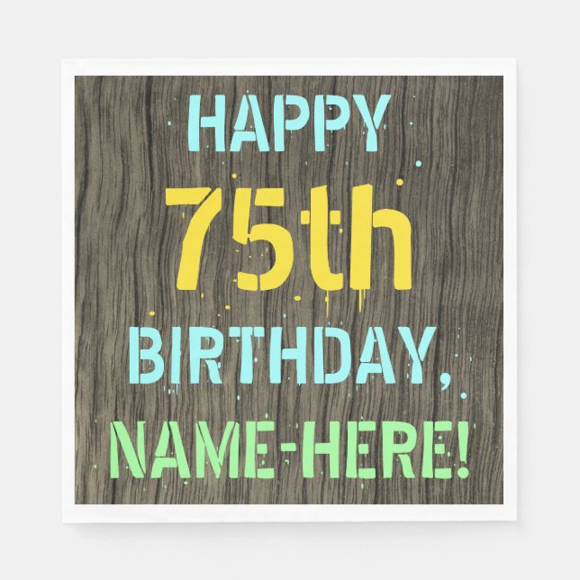 Faux Wood, Painted Text Look, 75th Birthday + Name Serviette (Vorderseite)