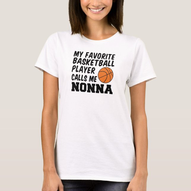 Favorit Basketball Player ruft Me Nonna auf T-Shirt (Vorderseite)