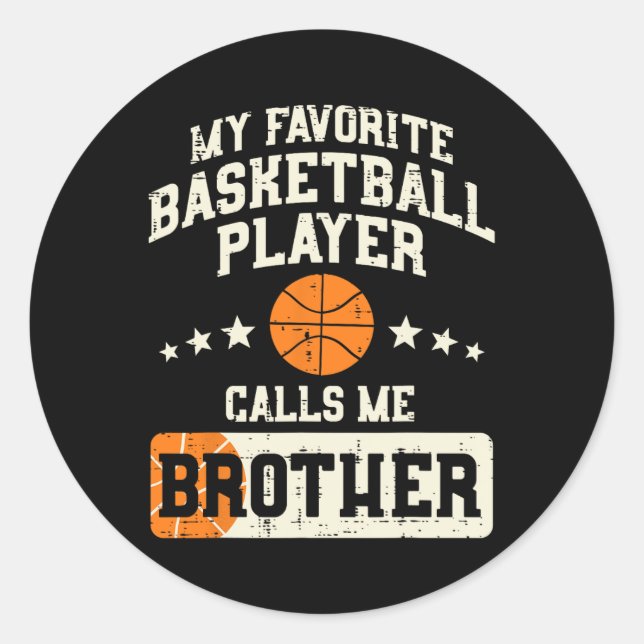 Favorite Bysketbyll Player Brother Family Byller B Runder Aufkleber (Vorderseite)