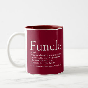 Favorite Funcle Uncle Modern Definition Burgundy Zweifarbige Tasse