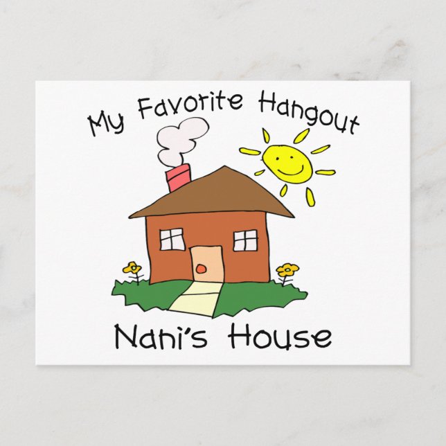 Favorite Hangout Nanis Haus Postkarte (Vorderseite)