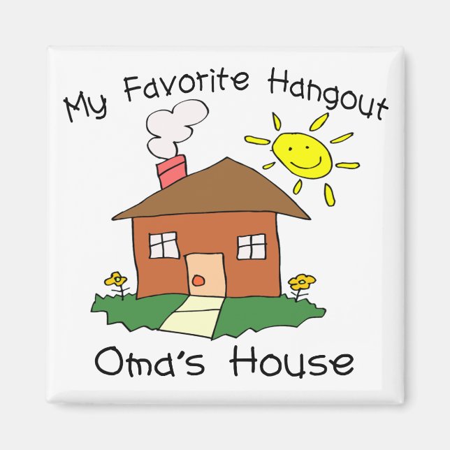 Favorite Hangout Omas Haus Magnet (Vorne)