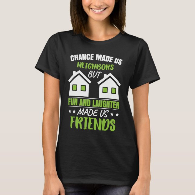 Favorite Neighbor Neighborhood T-Shirt (Vorderseite)
