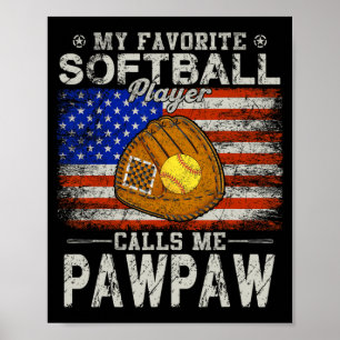 Favorite Softball Player nennt mich Pawpaw Softbal Poster