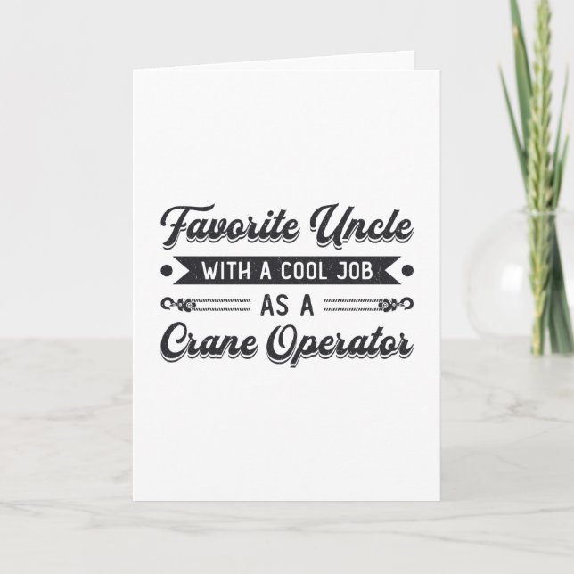 Favorite Uncle Construction Site Crane Operator Karte (Vorderseite)