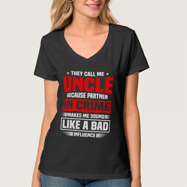 Favorite Uncle They Call Me Uncle  Best Uncle  2 T-Shirt (Vorderseite)