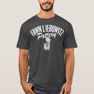 Fawn Liebowitz Töpferei T-Shirt