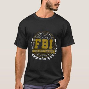 Fbi Chefreinspektor T-Shirt
