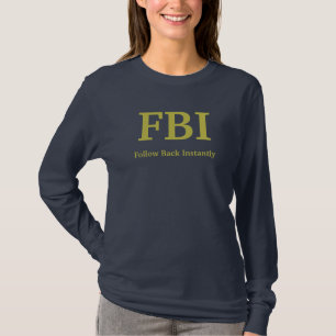 FBI : Retournez instantanément, T-Shirt