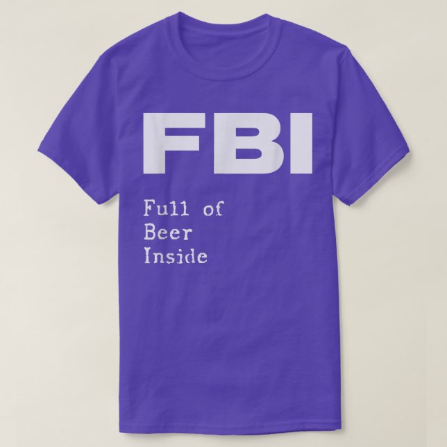 FBI Voll Bierbraun im Funny Pub Bar pun  T-Shirt (Design vorne)