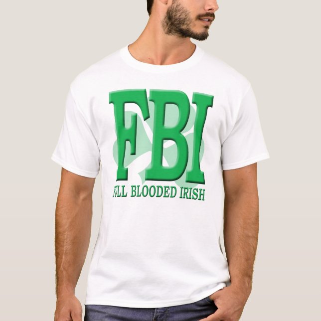 FBI - Volle Blooded Iren T-Shirt (Vorderseite)