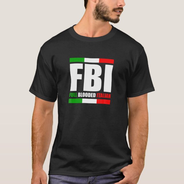 FBI Vollständig blutgetränkt Italien Kulturerbe Pr T-Shirt (Vorderseite)