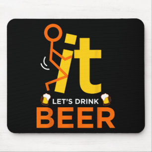Fck it Let's Drink Bier - Funny Rude Drinking Mousepad