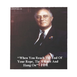 FDR & Halte Dich An Das Seil Zitat Notizblock