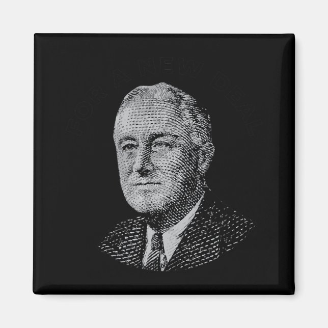 Fdr Neues Hemd Roosevelt Neu  Magnet (Vorne)