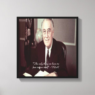FDR & Nichts zu befürchten Zitat Canvas drucken Leinwanddruck