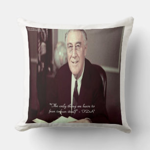 FDR & Nichts zu fürchten Zitat Baumwoll-Wurfkissen Kissen