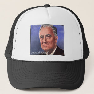 FDR (Roosevelt) "Sei kurz" Weisheits-Zitate-Gesche Truckerkappe