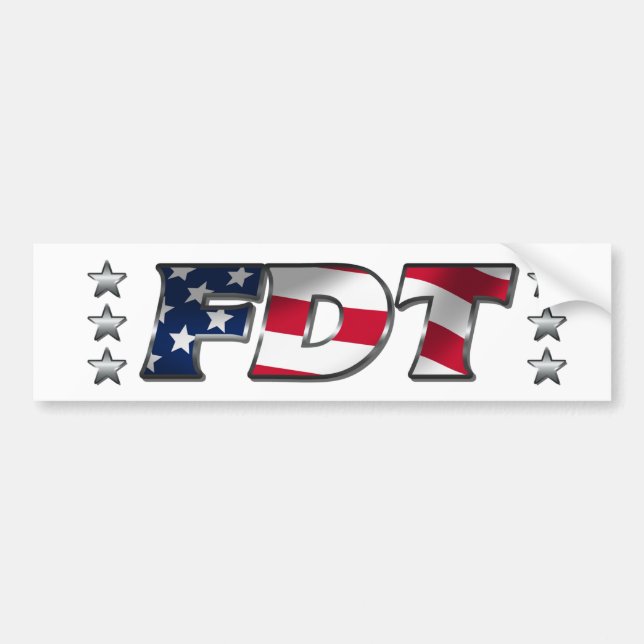 FDT Eff Donald Trump Anti-Trump Autoaufkleber (Vorne)