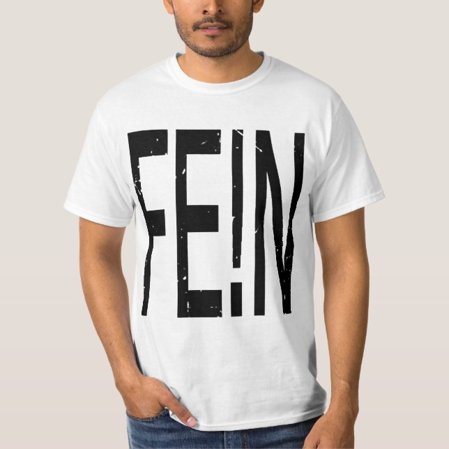 FE!N-Hemd T-Shirt (Vorderseite)