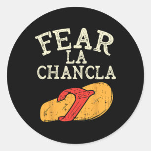 Fear La Chancla Funny Cinco De Mayo Spanish Mexica Runder Aufkleber