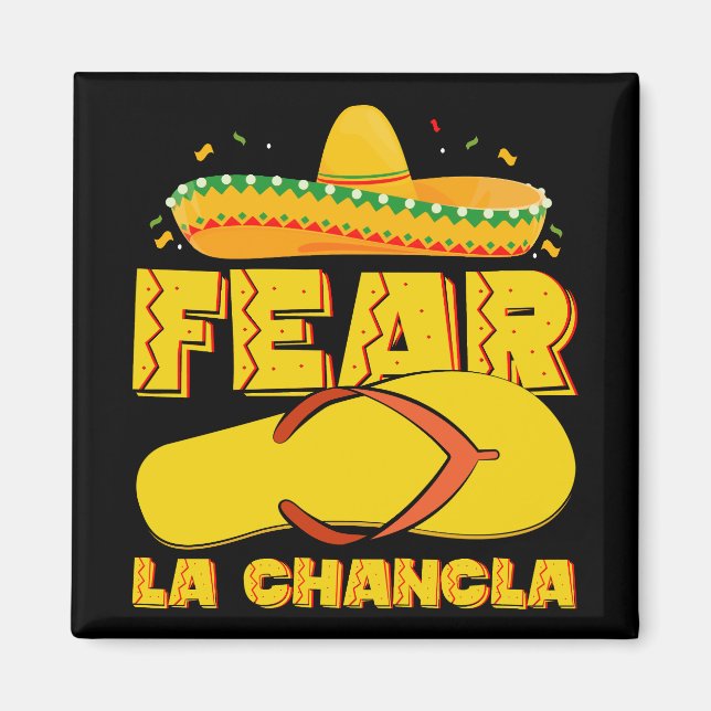 Fear La Chancla Funny Mexican Cinco De Mayo Magnet (Vorne)